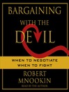 Bargaining with the Devil (MP3): When to Negotiate, When to Fight